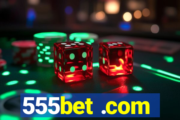 555bet .com